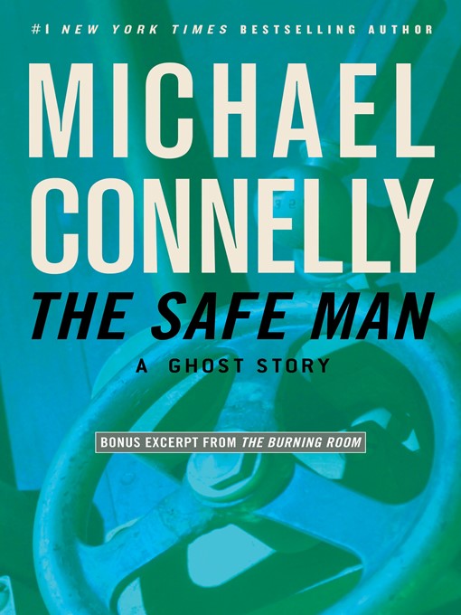 Title details for The Safe Man by Michael Connelly - Wait list